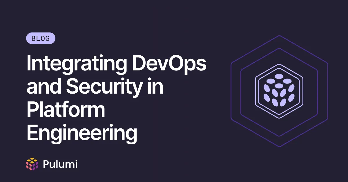 Integrating DevOps and Security in Platform Engineering