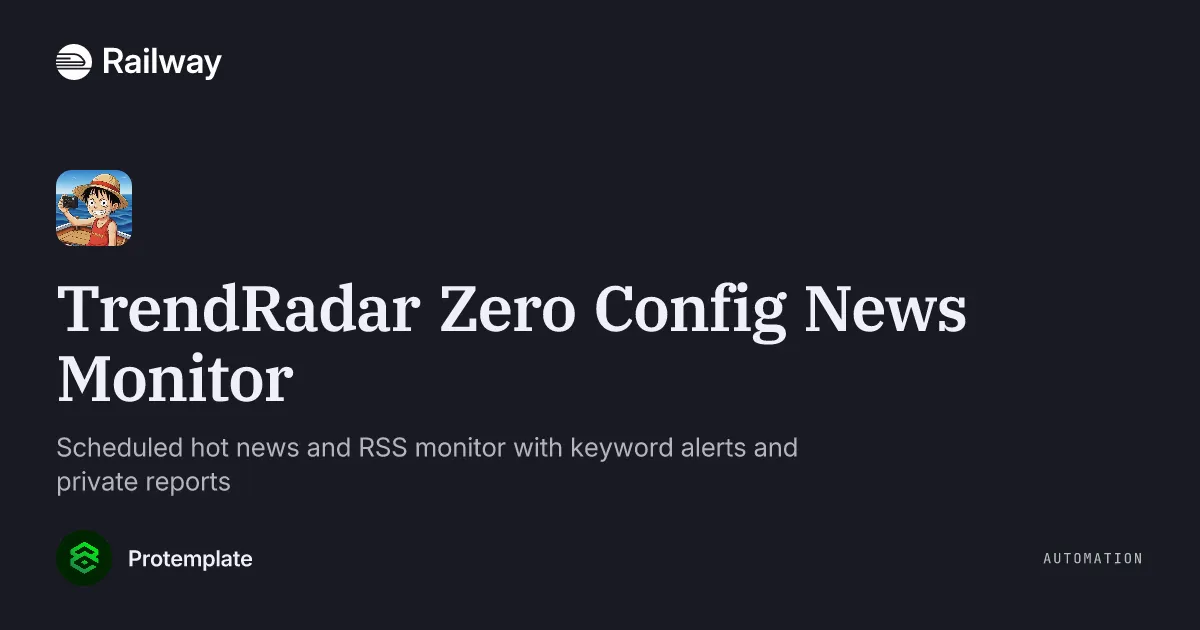Deploy & Host TrendRadar Zero Config News Monitor