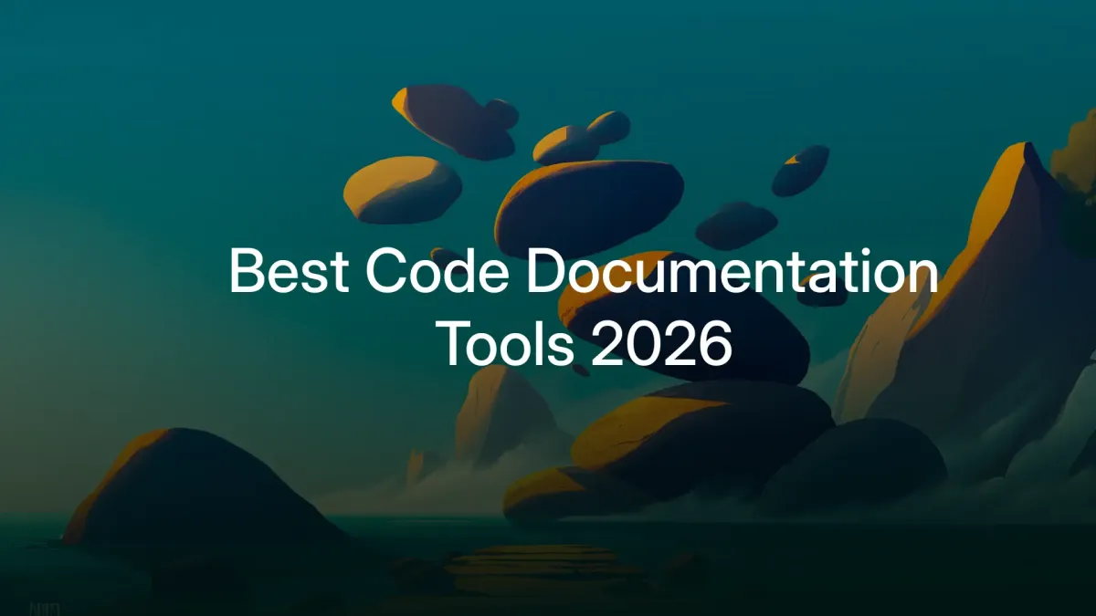 Best Code Documentation Tools 2026