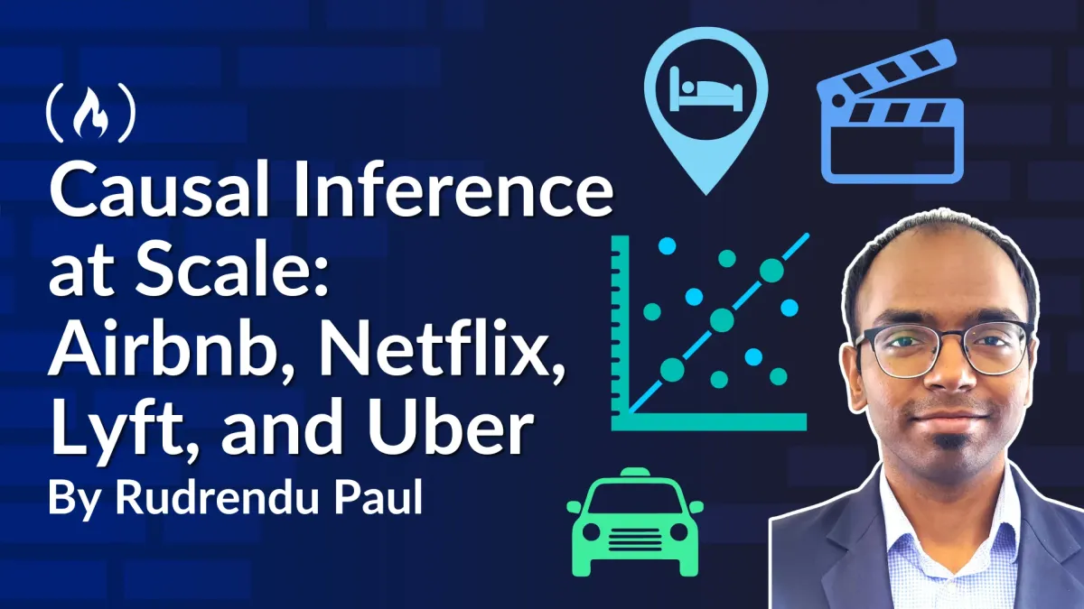 Product Experimentation at Scale: How Airbnb, Netflix, Lyft, and Uber run Causal Inference on