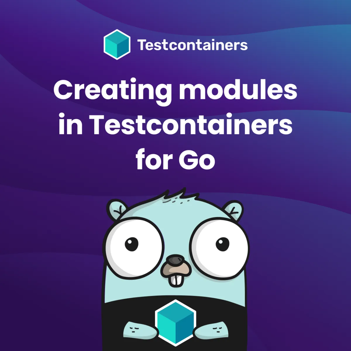Creating Modules in Testcontainers for Go