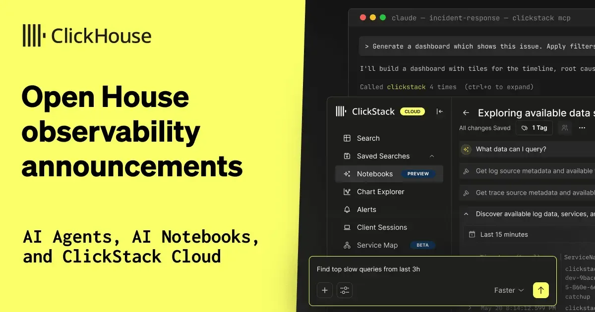 Open House observability announcements: MCP server, AI Notebooks, and ClickStack Cloud