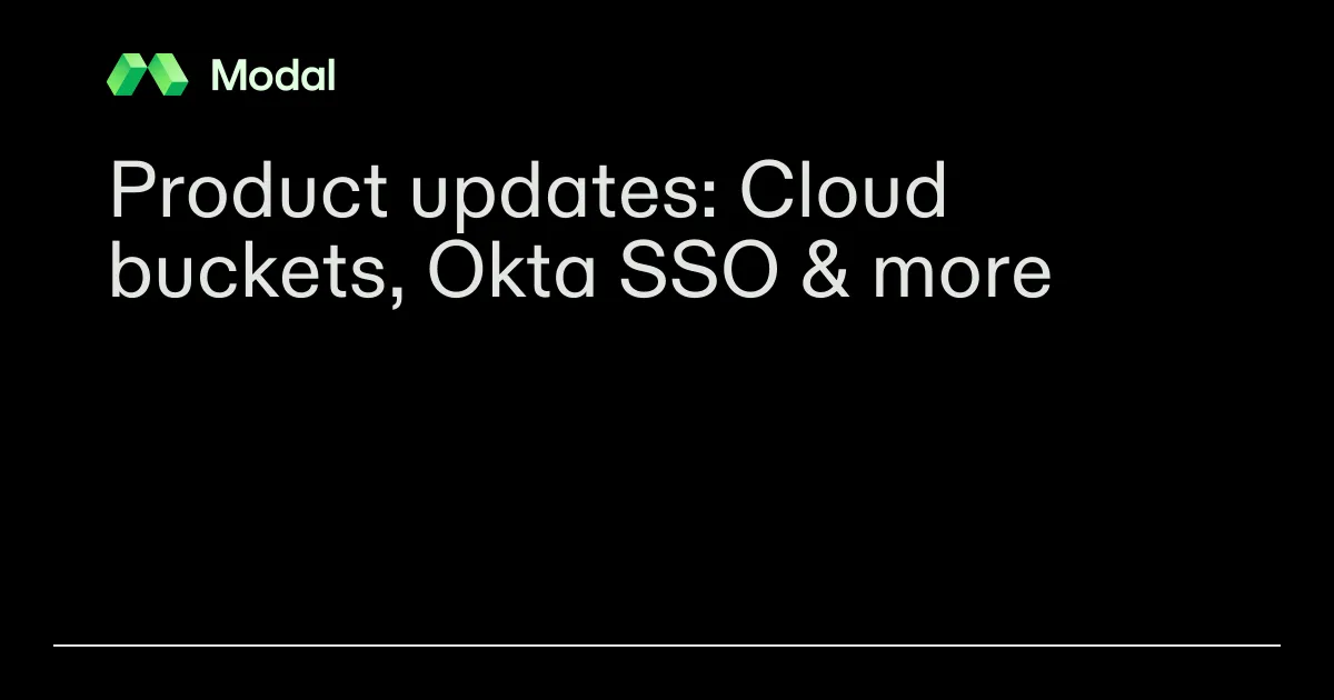 Product updates: Cloud buckets, Okta SSO & more
