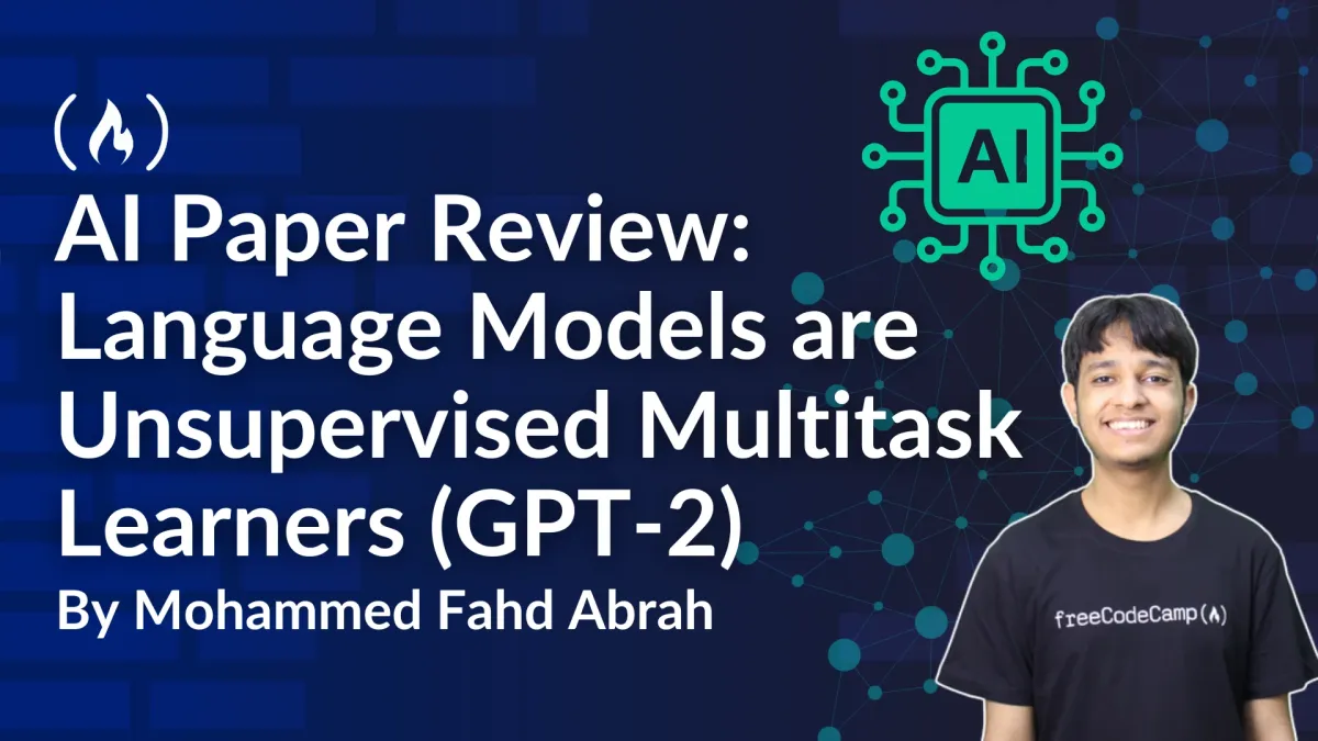 AI Paper Review: Language Models are Unsupervised Multitask Learners (GPT-2)