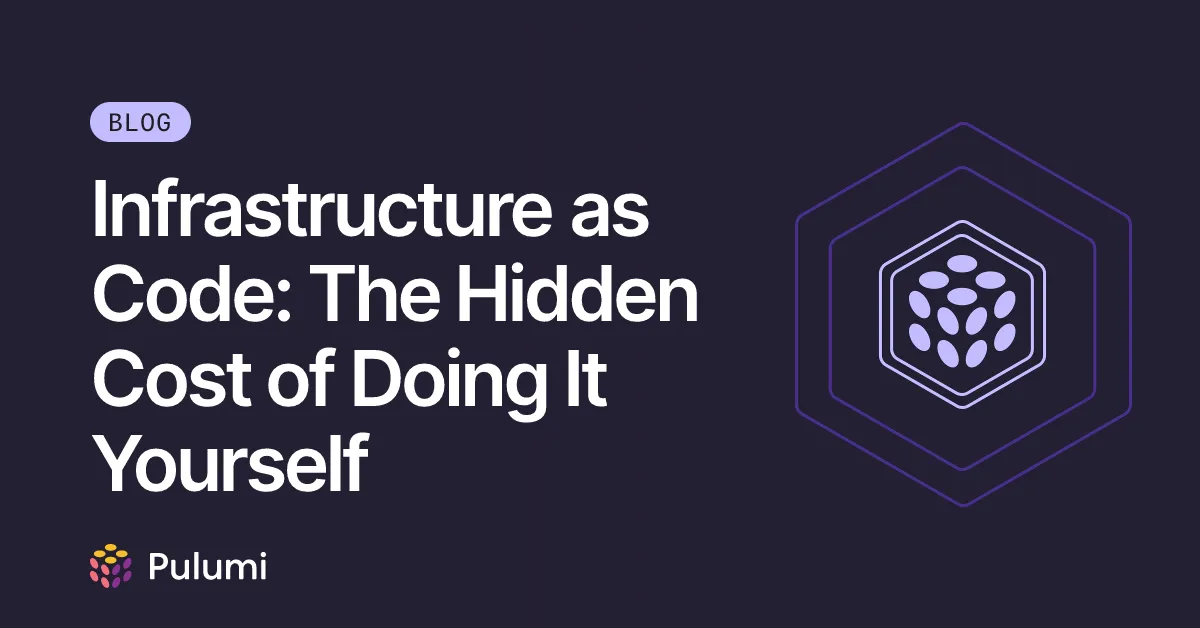Infrastructure as Code: The Hidden Cost of Doing It Yourself