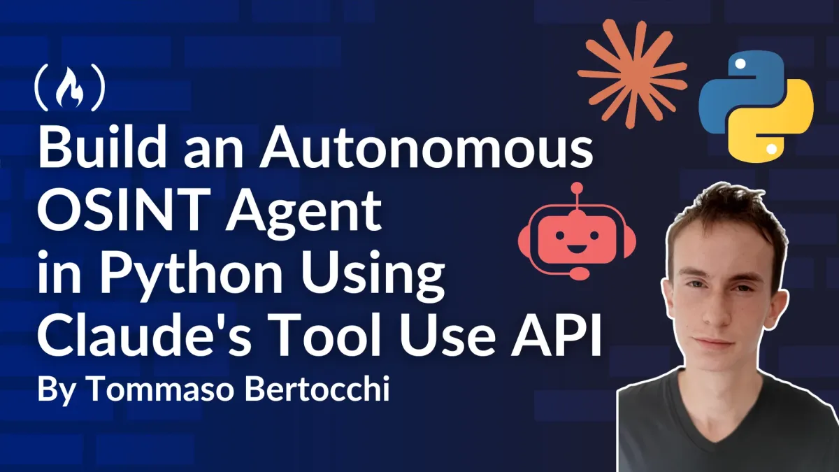 How to Build an Autonomous OSINT Agent in Python Using Claude's Tool Use API
