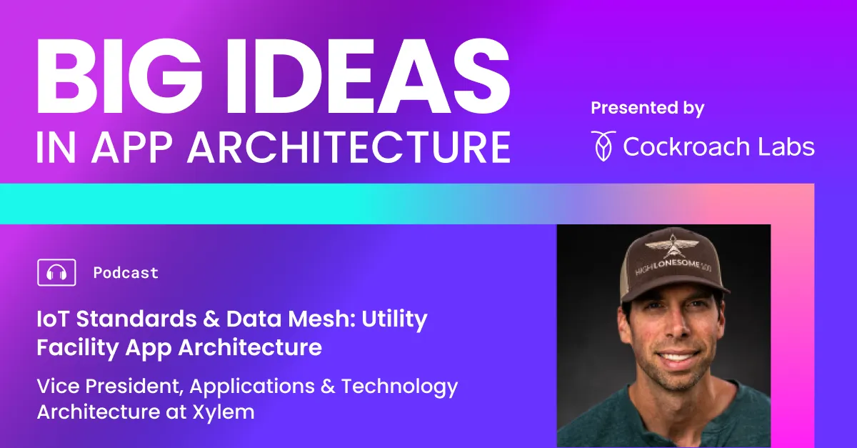 IoT Standards & Data Mesh: Utility Facility App Architecture