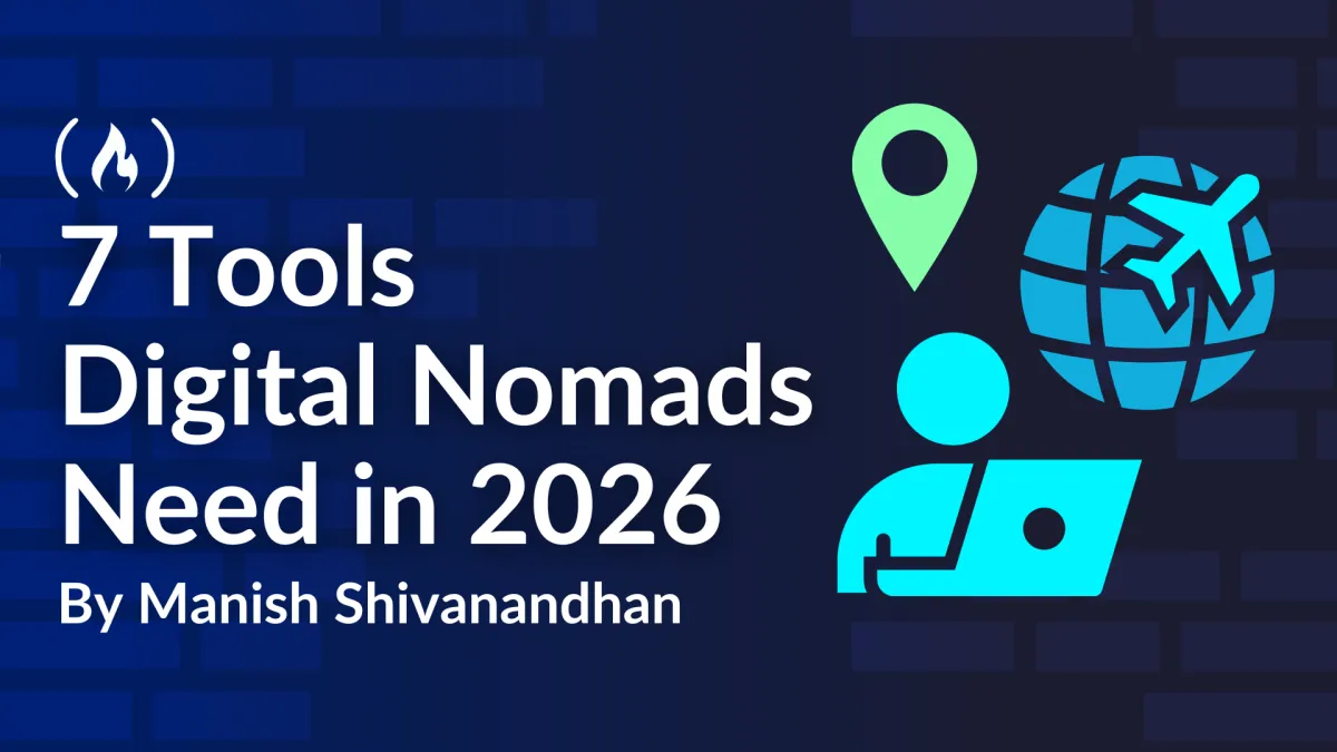 7 Tools Digital Nomads Need in 2026