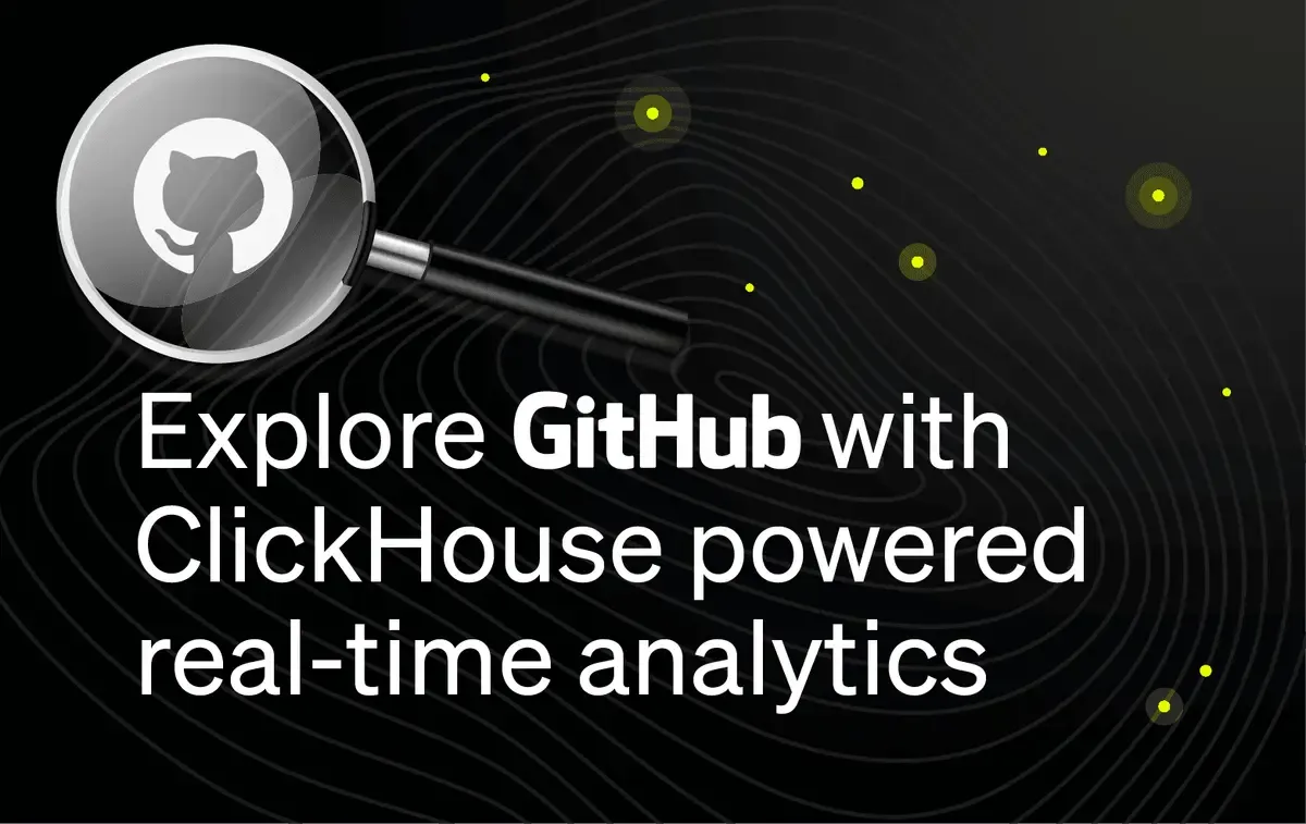 Explore Github with ClickHouse-powered real-time analytics