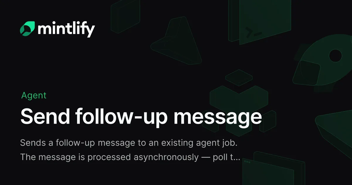 Send follow-up message - Mintlify