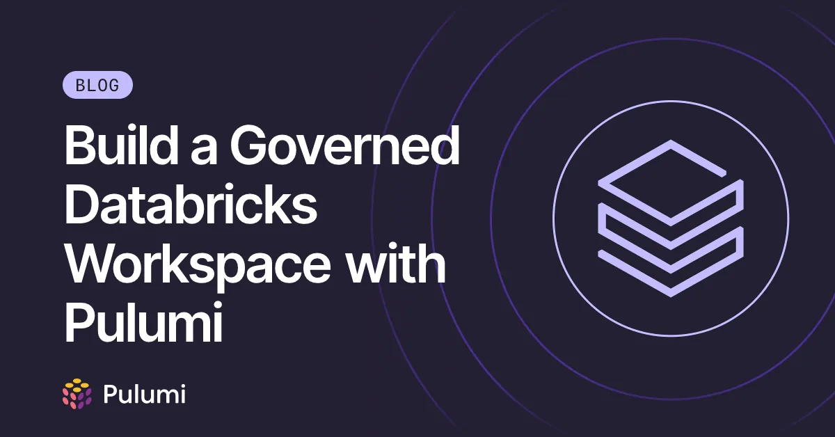 Build a Governed Databricks Workspace with Pulumi