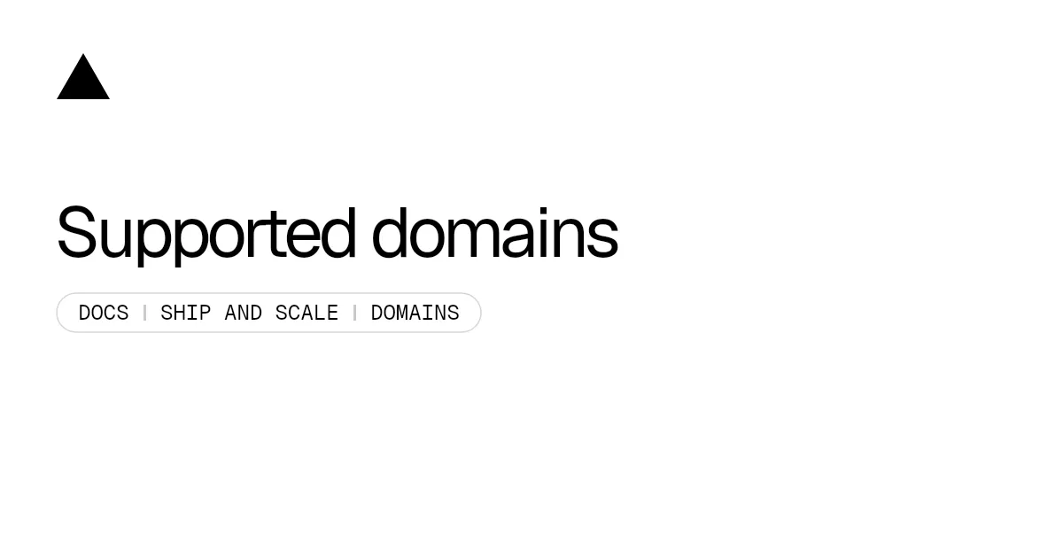 Supported domains