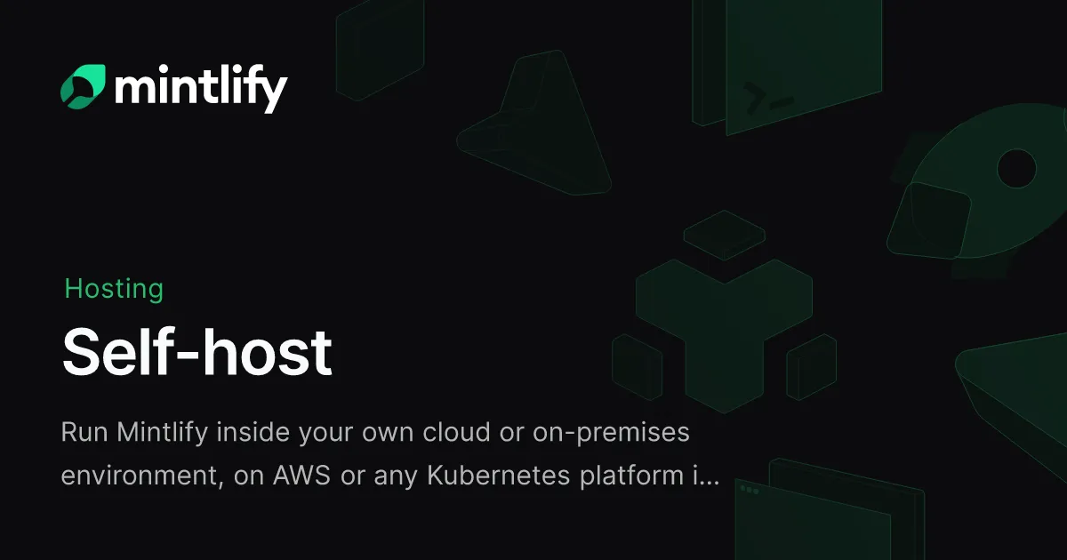 Self-host - Mintlify
