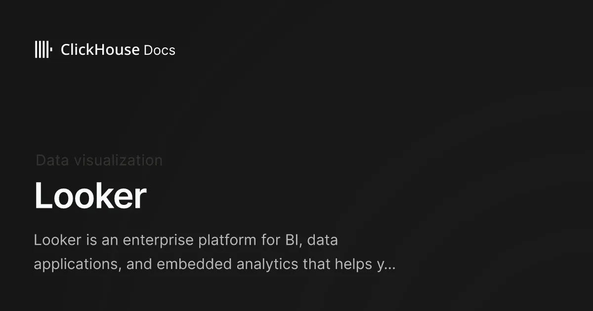 Looker - ClickHouse Documentation