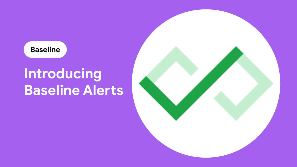 Introducing Baseline Alerts