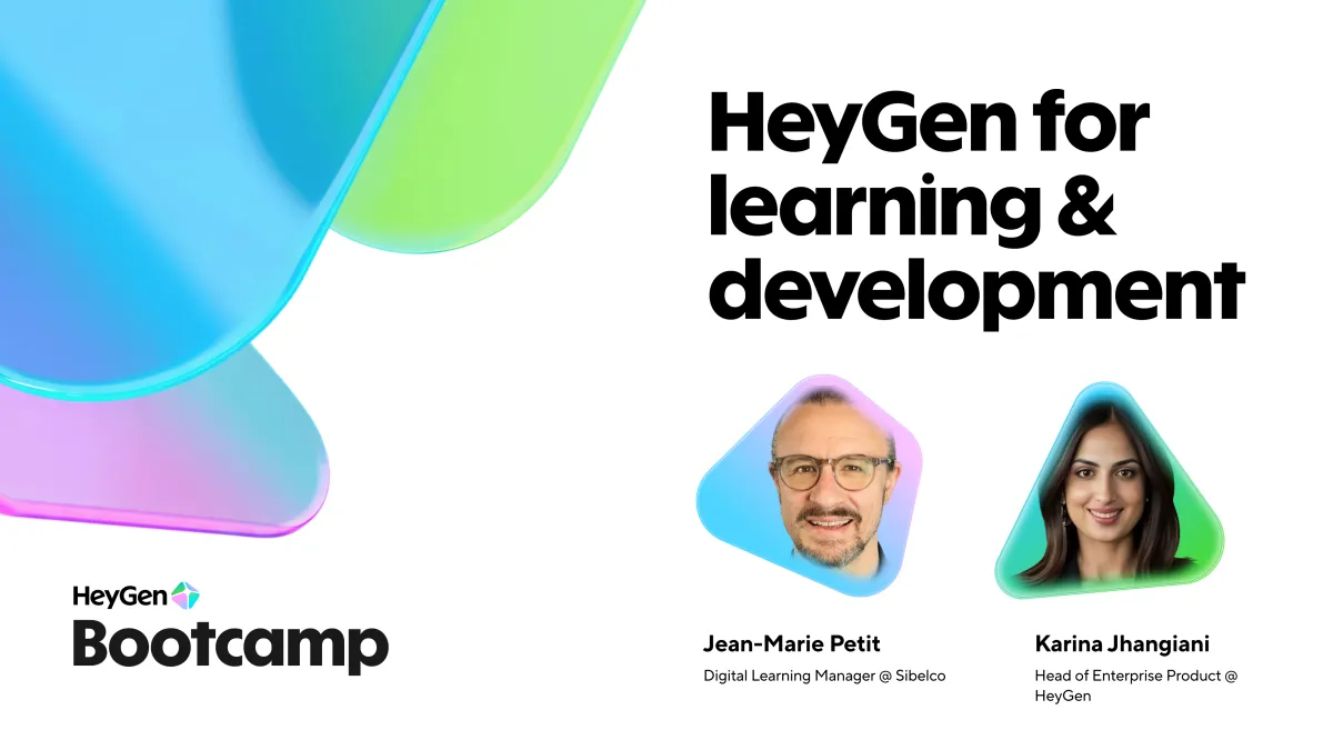 HeyGen Bootcamp: How AI video is transforming L&D and training at scale
