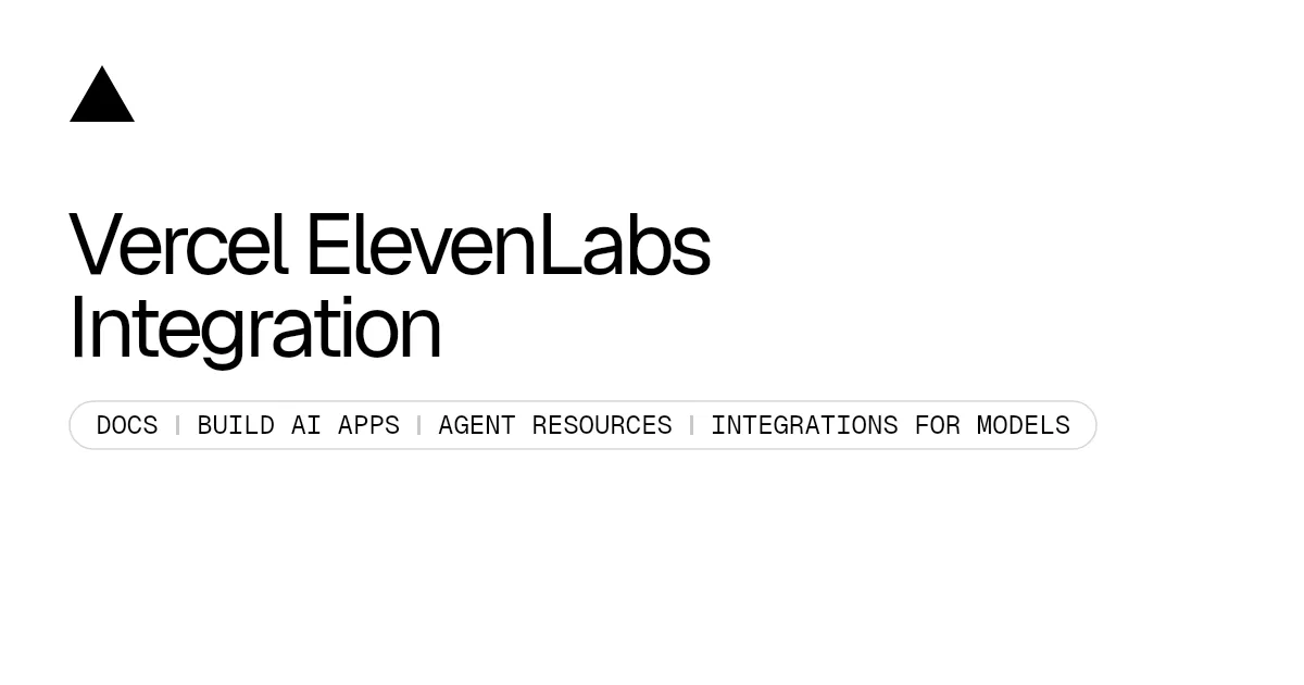 Vercel ElevenLabs Integration