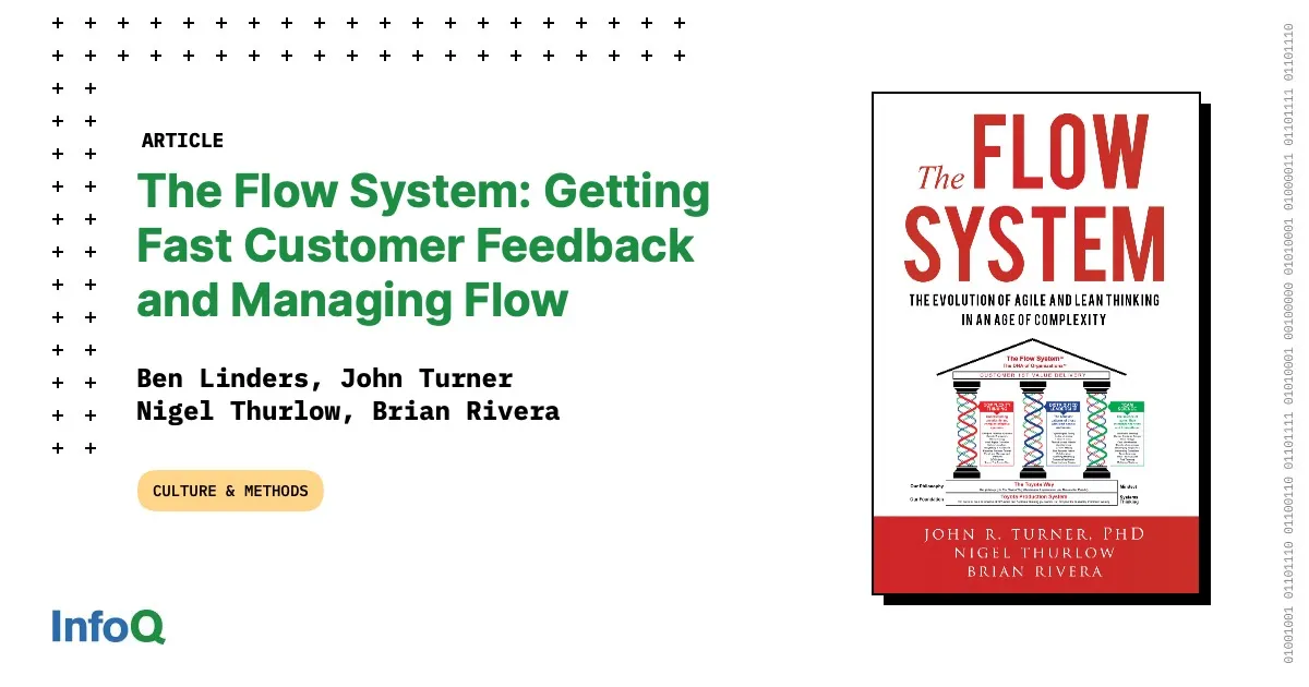 The Flow System: Getting Fast Customer Feedback and Managing Flow