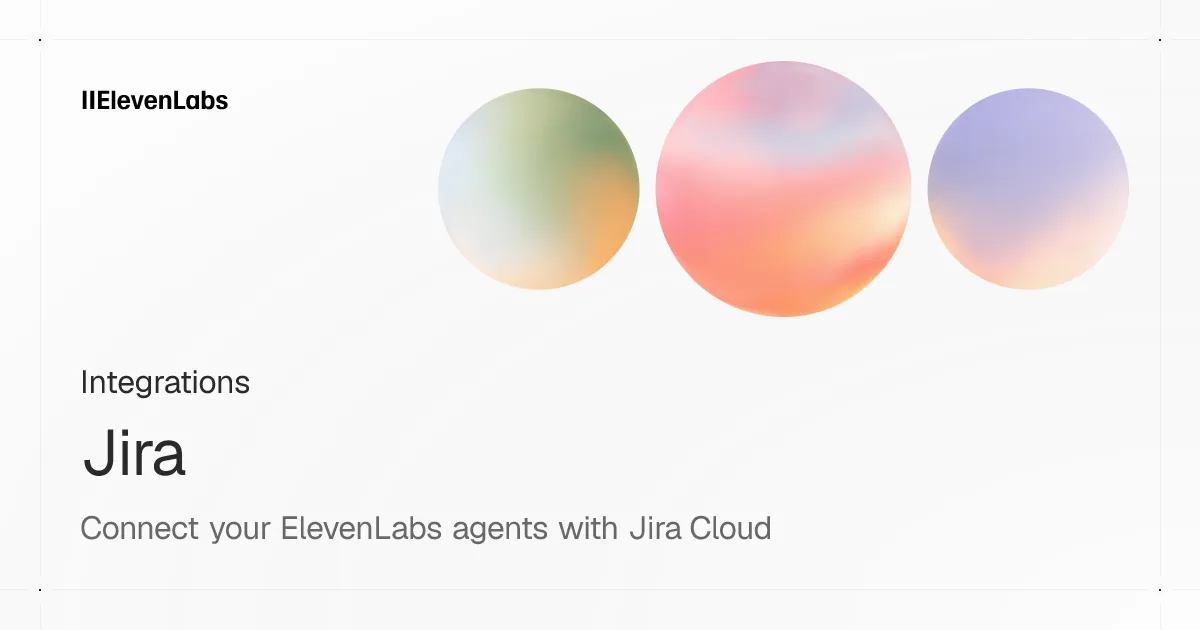 Jira | ElevenLabs Documentation