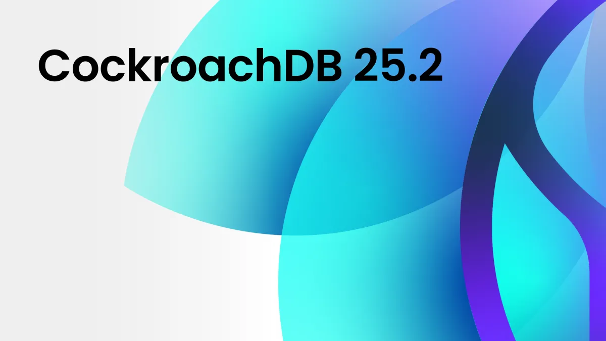 CockroachDB's 10-Year Release: Vector Indexing, Performance, and More