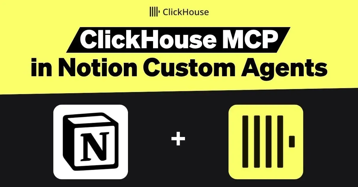 ClickHouse is now a native connection in Notion Custom Agents