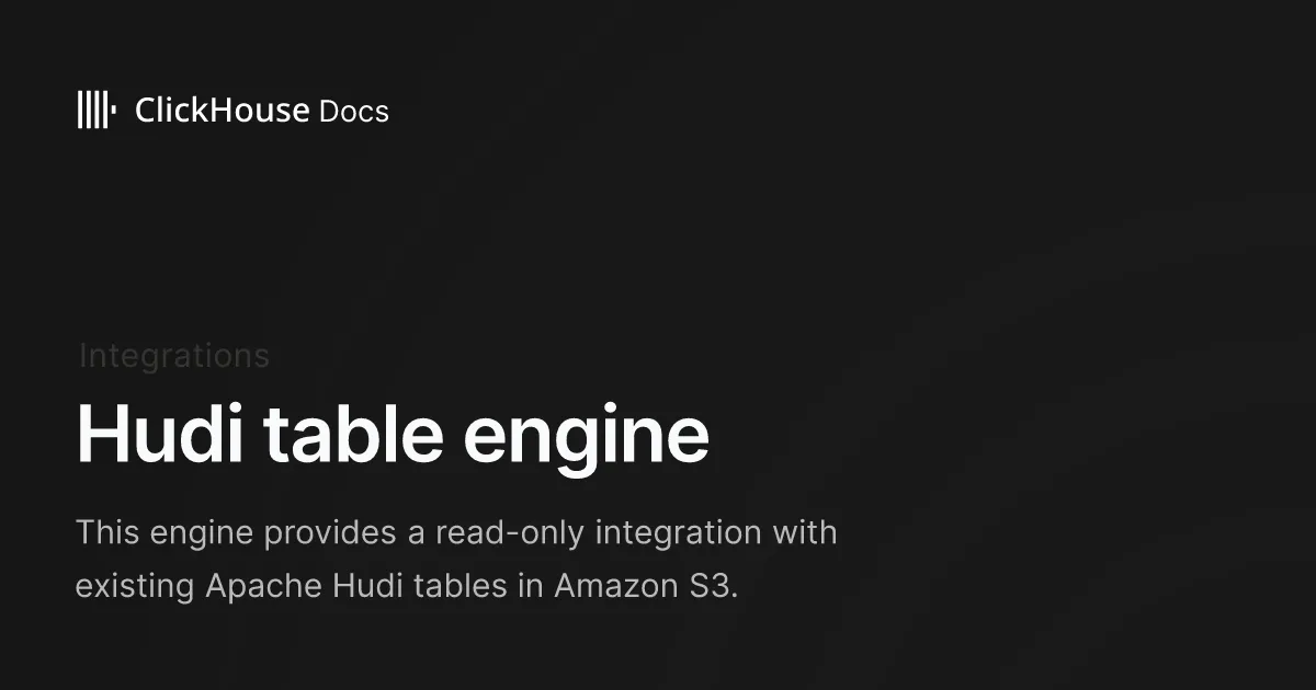 Hudi table engine - ClickHouse Documentation