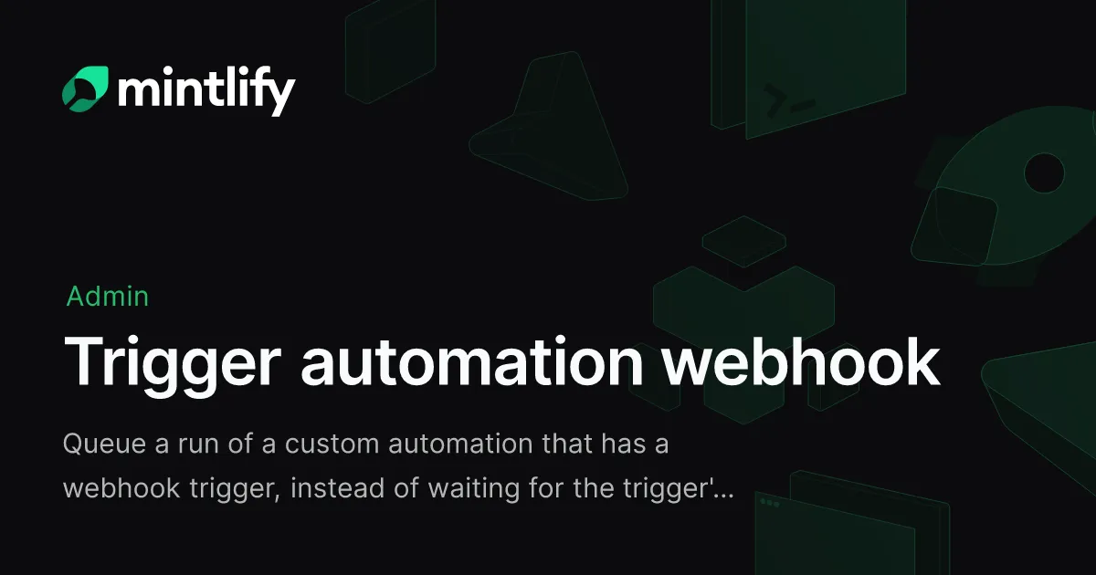 Trigger automation webhook - Mintlify