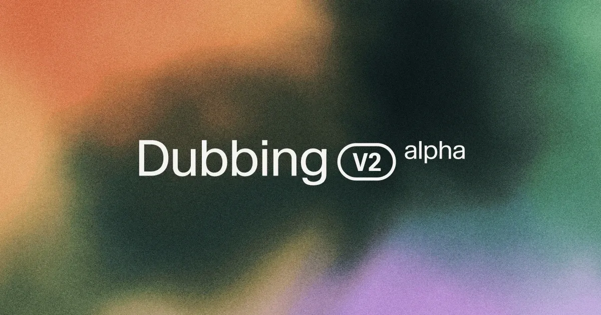Dubbing v2 by ElevenLabs