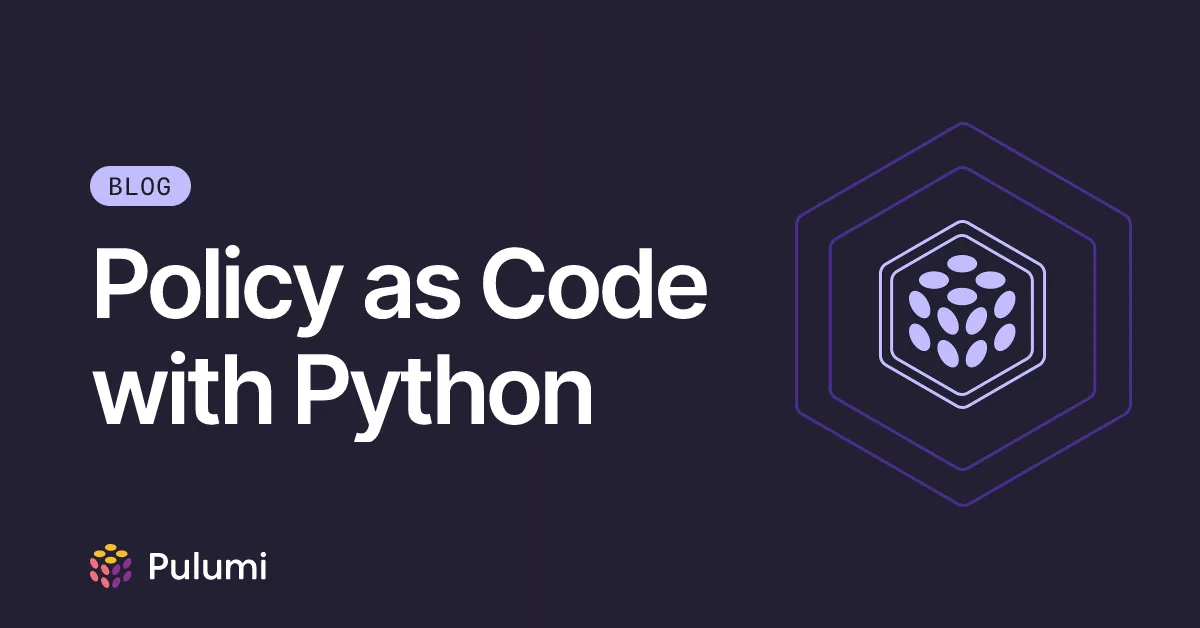 Policy as Code with Python