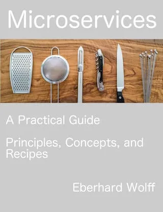 Q&A on the Book "Microservices, a Practical Guide, Principles, Concepts, and Recipes"