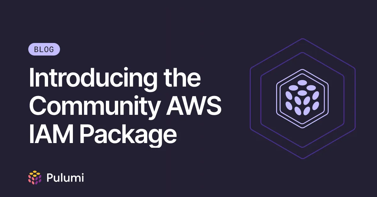 Introducing the Community AWS IAM Package