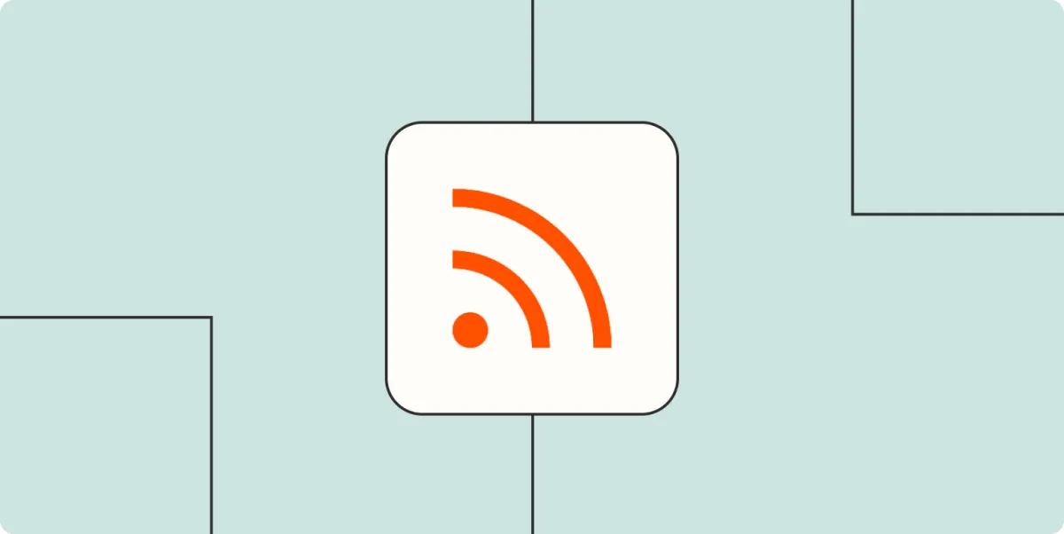 How to use RSS feeds to boost your productivity