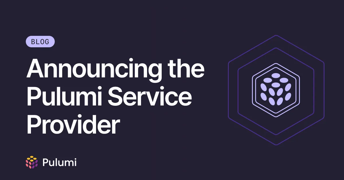 Announcing the Pulumi Service Provider
