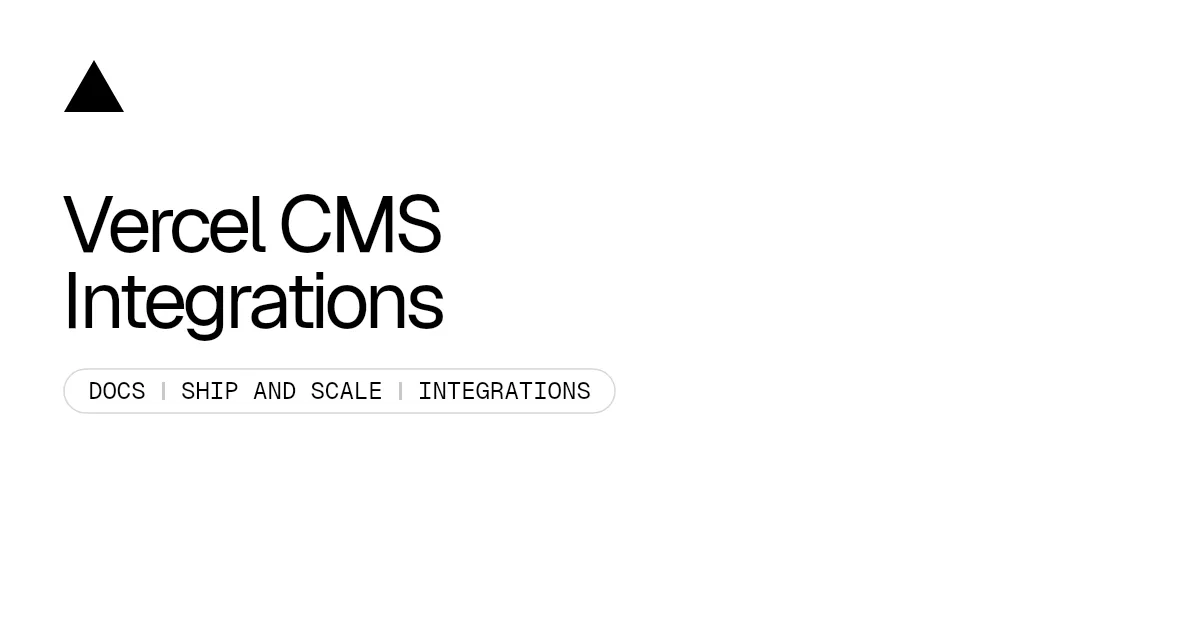 Vercel CMS Integrations