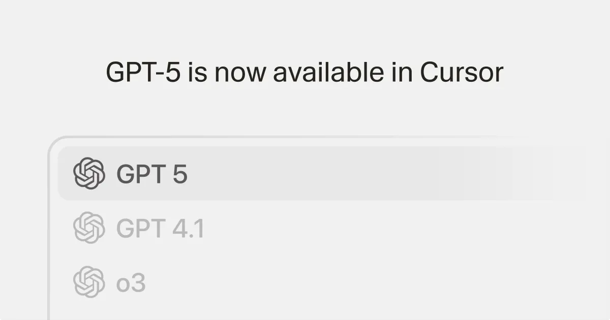 GPT-5 is now available in Cursor · Cursor