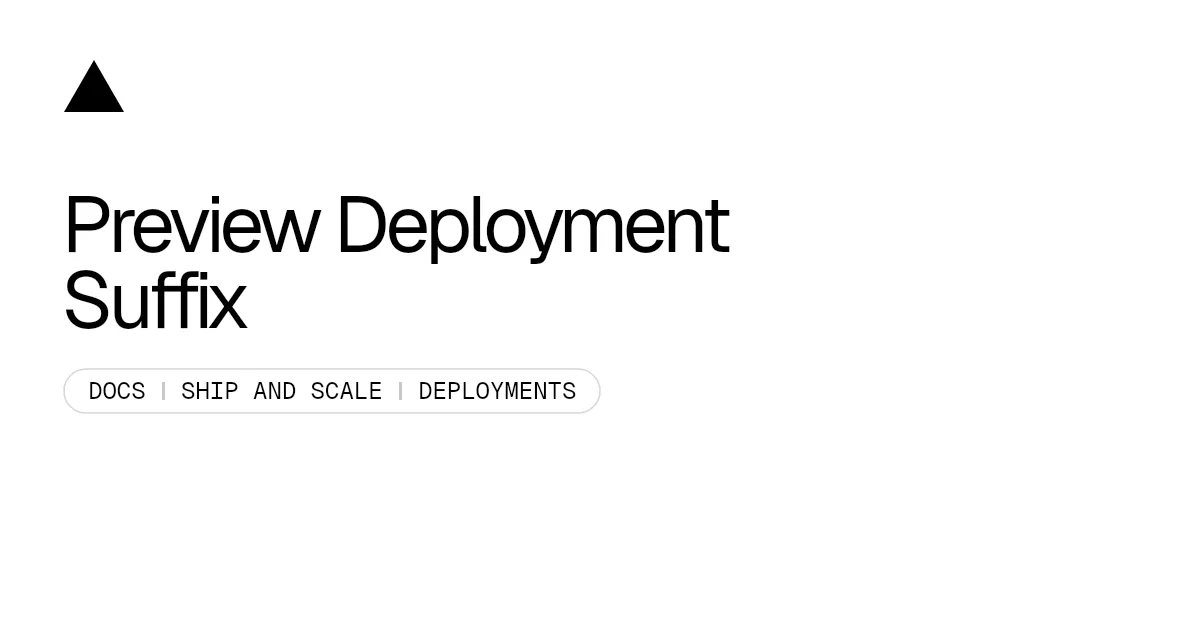 Preview Deployment Suffix