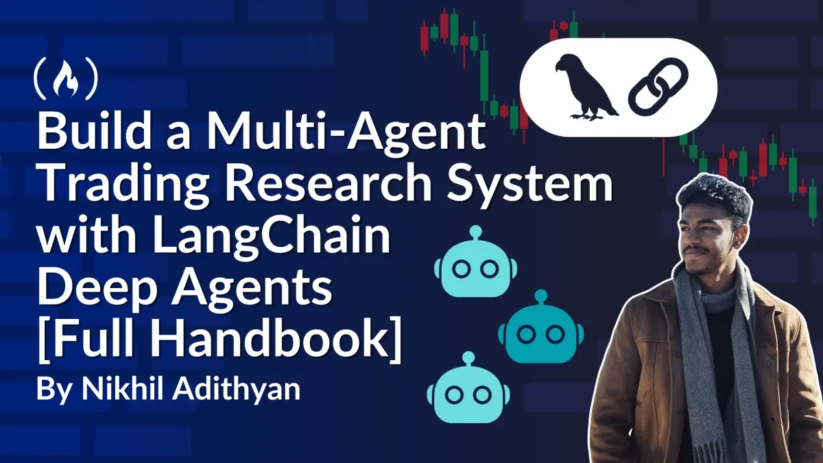 How to Build a Multi-Agent Trading Research System with LangChain Deep Agents [Full Handbook]