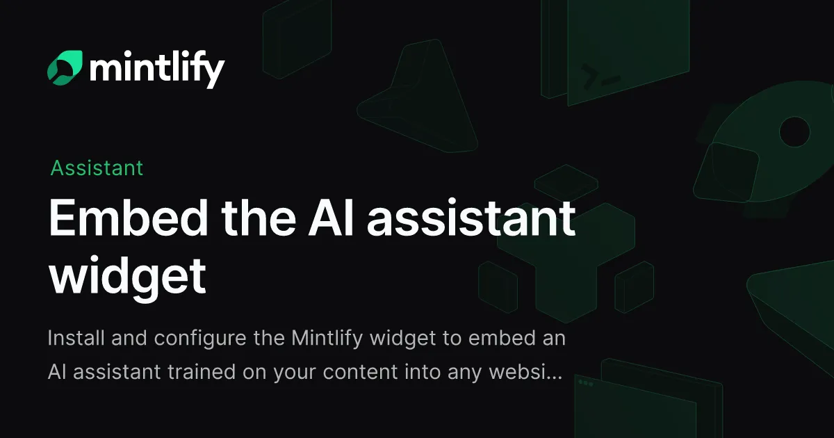 Embed the AI assistant widget - Mintlify