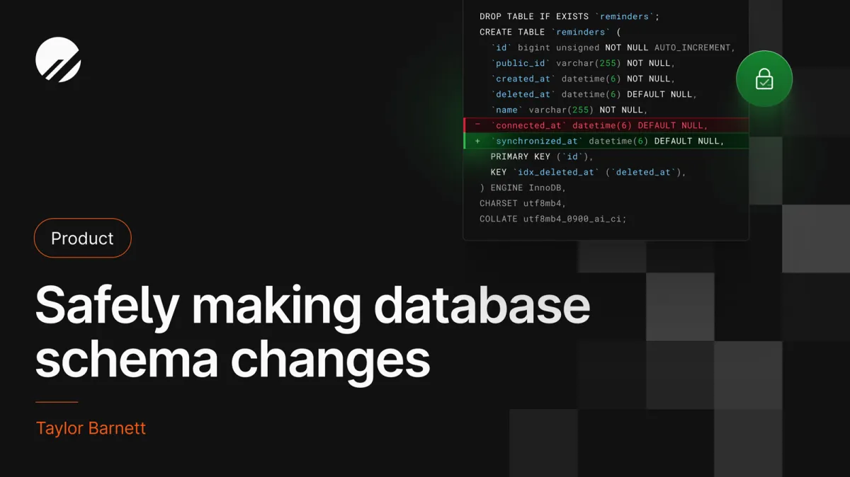 Safely making database schema changes