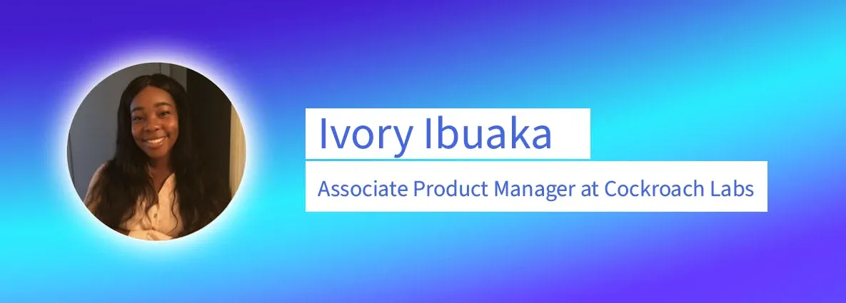 Career change: Thriving as Cockroach Labs' first Rotational Product Manager