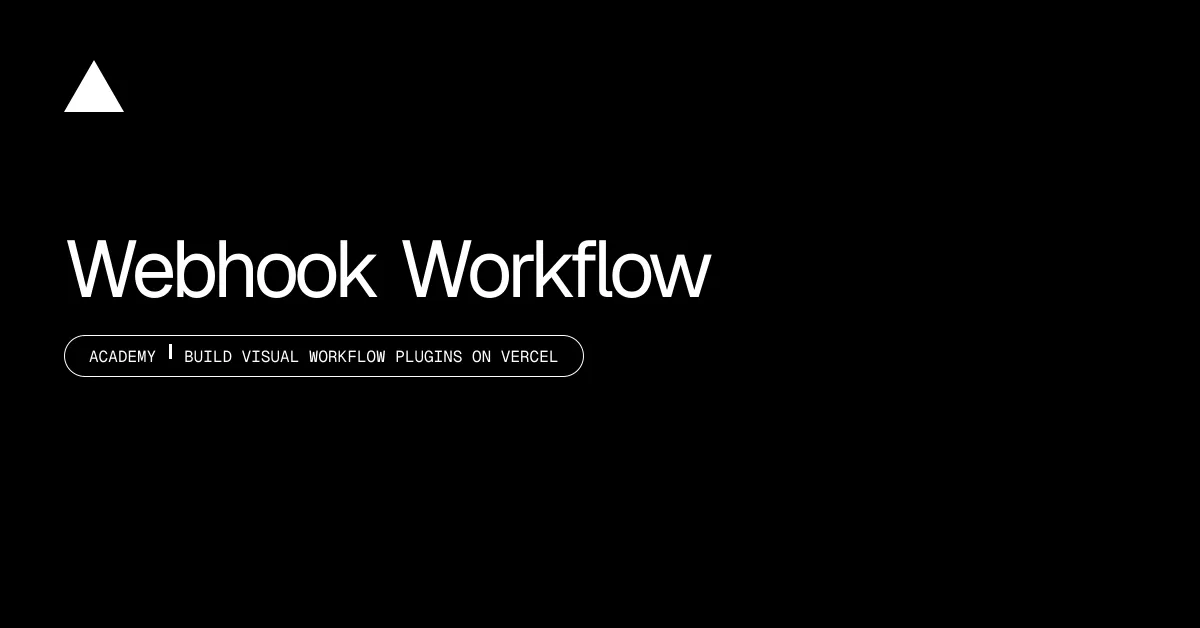 Webhook Workflow