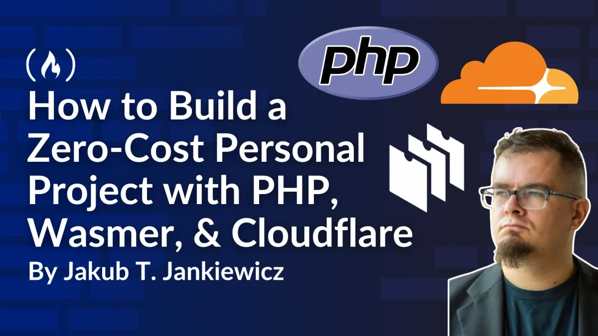 How to Build a Zero-Cost Personal Project with PHP, Wasmer, and Cloudflare