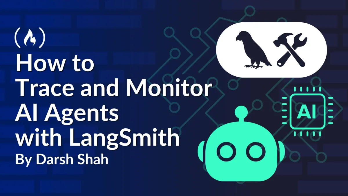 How to Trace and Monitor AI Agents with LangSmith