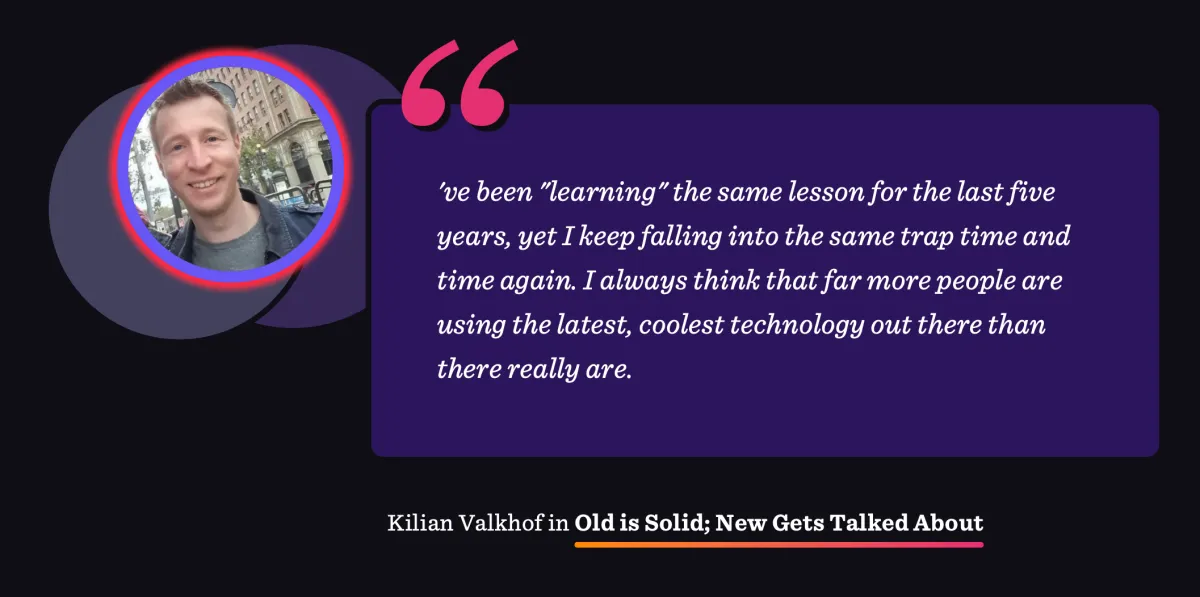 Old is Solid; New Gets Talked About