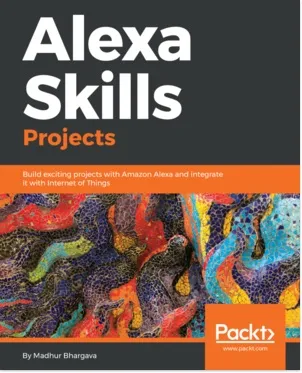 Book Review: Alexa Skills Projects by Madhur Bhargava