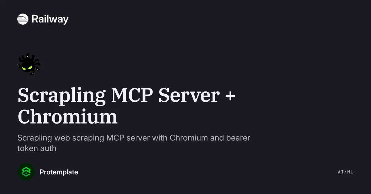 Deploy & Host Scrapling MCP Server + Chromium