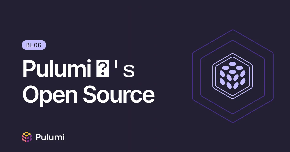 Pulumi 💜's Open Source