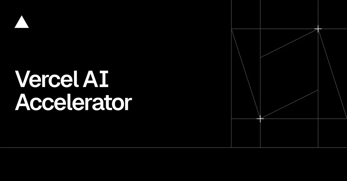 Join the Vercel AI Accelerator