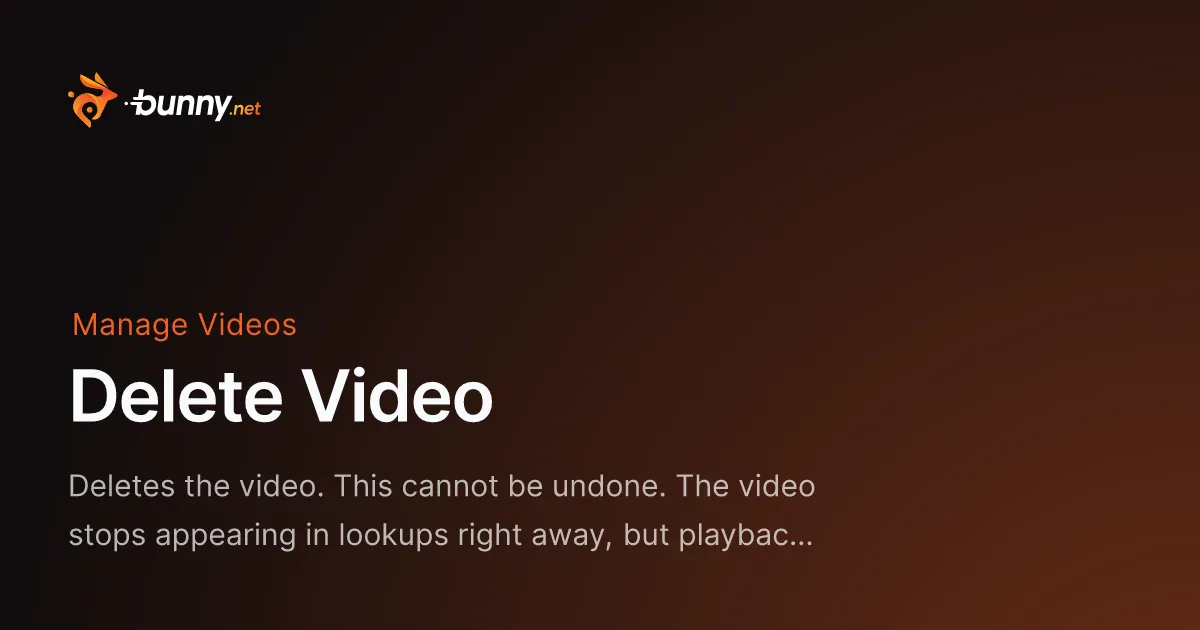 Delete Video - bunny.net Documentation