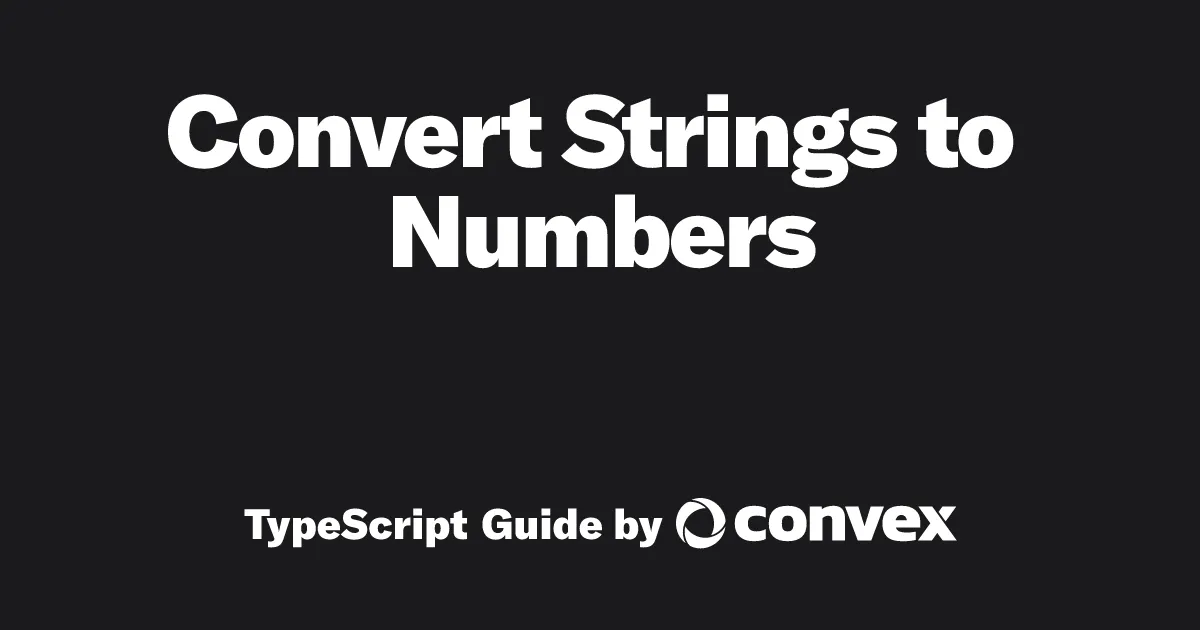 How to Convert TypeScript Strings to Numbers